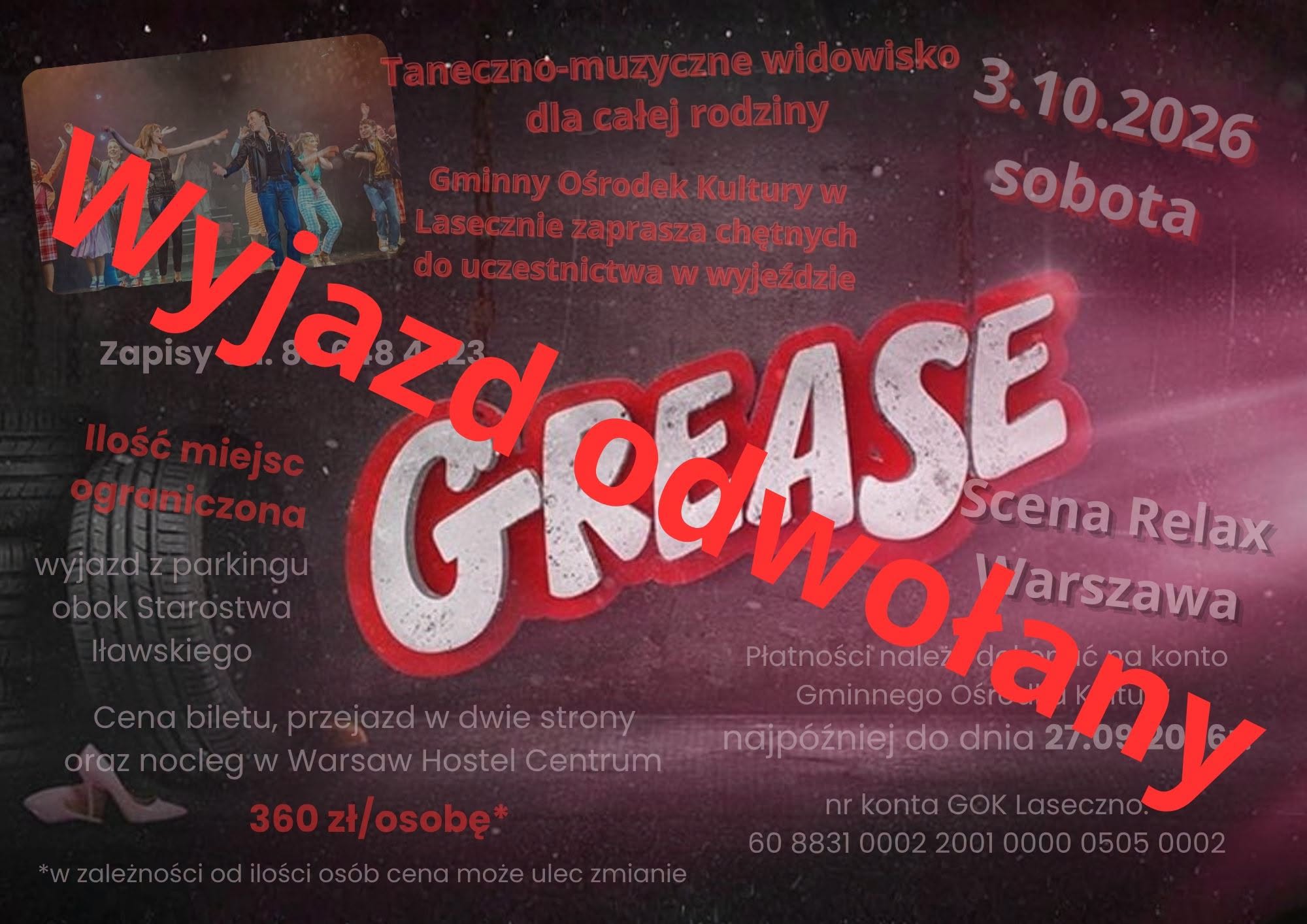 Grease – wyjazd odwołany!